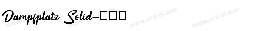 Dampfplatz Solid字体转换